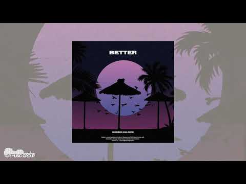 Modern Culture - Better