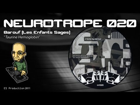 NEUROTROPE 020 - Barouf - "Taurine Hemoglobin"