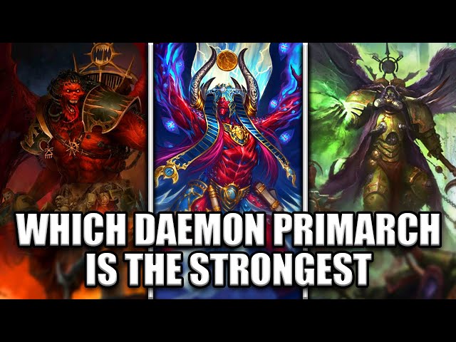 Which Daemon Primarch is the Strongest | Warhammer 40K SDDEFAULT Thumbnail