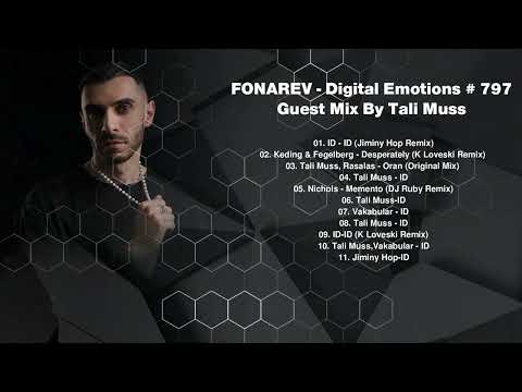 FONAREV - Digital Emotions # 797. Guest Mix By Tali Muss