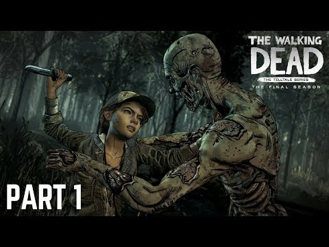 The Walking Dead: The Final Season Walkthrough Gameplay Episode 1 PART 1