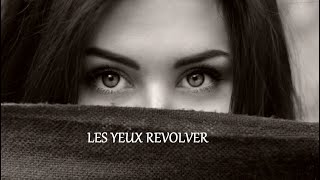 Elle a les Yeux Revolver - Marc Lavoine  (Paroles)