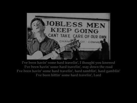 Hard Travelin' Woody Guthrie with Lyrics