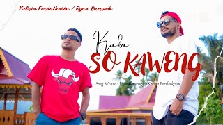 Download lagu Ryan Brewook - KAKA SO KAWENG Ft Kelvin Fordatkossu ( Lagu Wayase Terbaru )  MV mp3