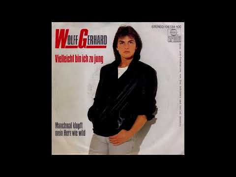 Wolff Gerhard - Vielleicht bin ich zu jung