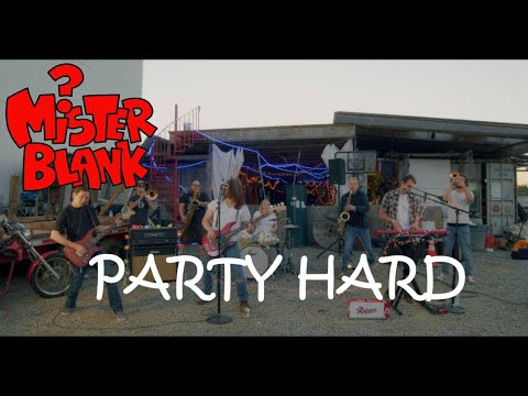 Party Hard by Mister Blank (Andrew W.K. Cover)