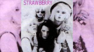 Strawberry - She's My Baby