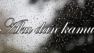 Download lagu ANJAR OX'S - Aku Dan Kamu mp3