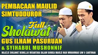 Download lagu Full Maulid Simtudduror  | Gus ilham Pasuruan & Sihabul Mushonnif Terbaru 2025 mp3