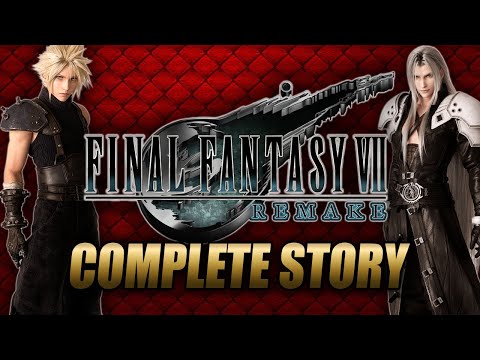 Final Fantasy VII Remake Complete Story Explained