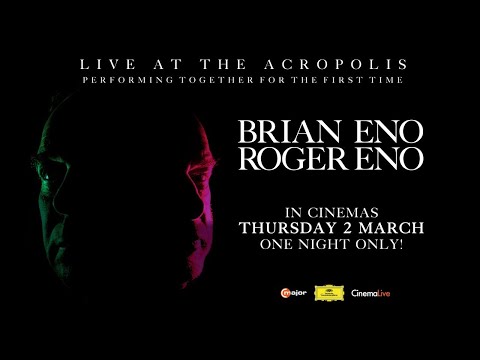 Brian Eno and Roger Eno - Live at the Acropolis, Athens - Stikla