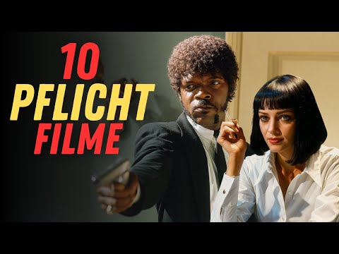 10 films that EVERYONE MUST see