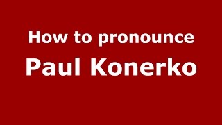 How to pronounce Paul Konerko