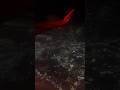 Night View Of Delhi From The Airplane Vistara Flight India Shorts Japan Vistara Newdelhi