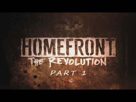 LIVESTREAM: Homefront: The Revolution - Gameplay Walkthrough (Part 1) [1080p HD]