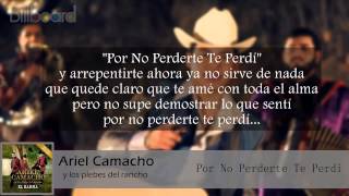 Ariel Camacho - Por No Perderte Te Perdí (Letra) (Estreno) (Julio) (Lo mas nuevo) 2015 HD