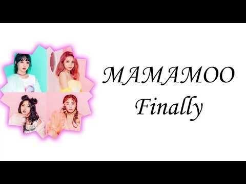 MAMAMOO - Finally Lyrics (Han/Rom/Eng)