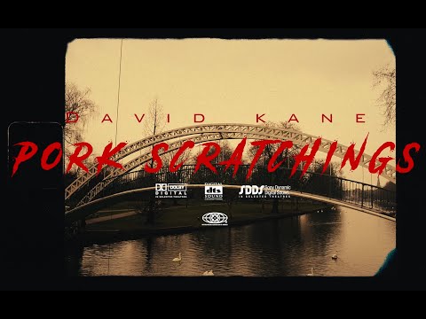 David Kane - Pork Scratchings