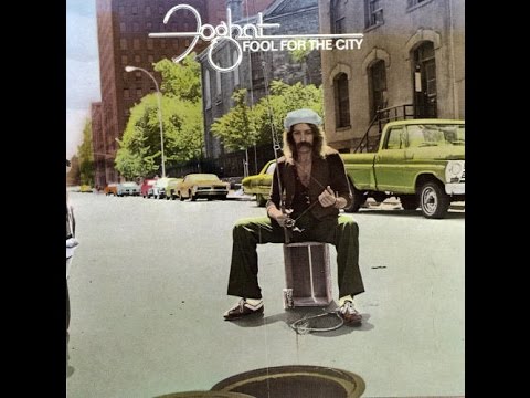Foghat - Fool For The City (1975) - Full Album