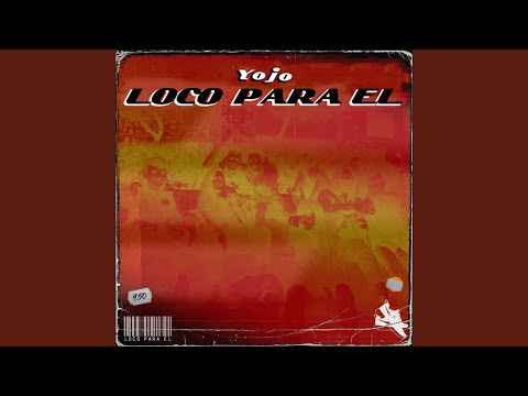 Loco Para El