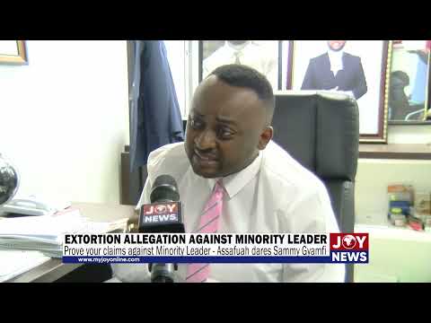 Extortion allegation against Minority Leader: Prove your claims against Minority Leader - Minority