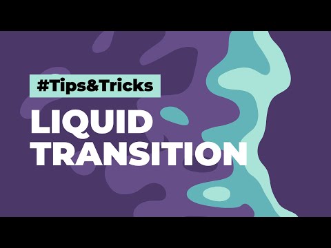 Liquid Transition in After Effects - Tips & Tricks
