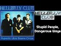 Hellbilly Club - Stupid People, Dangerous Ways