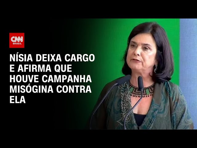 Nísia cita campanha “sistemática e misógina“ enquanto foi ministra ...