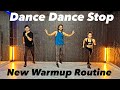 Dance Dance Stop | Warmup Routine | Akshay Jain Choreography #ajdancefit #warmup