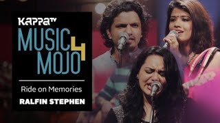 Ride on Memories - Ralfin Stephen - Music Mojo Sea