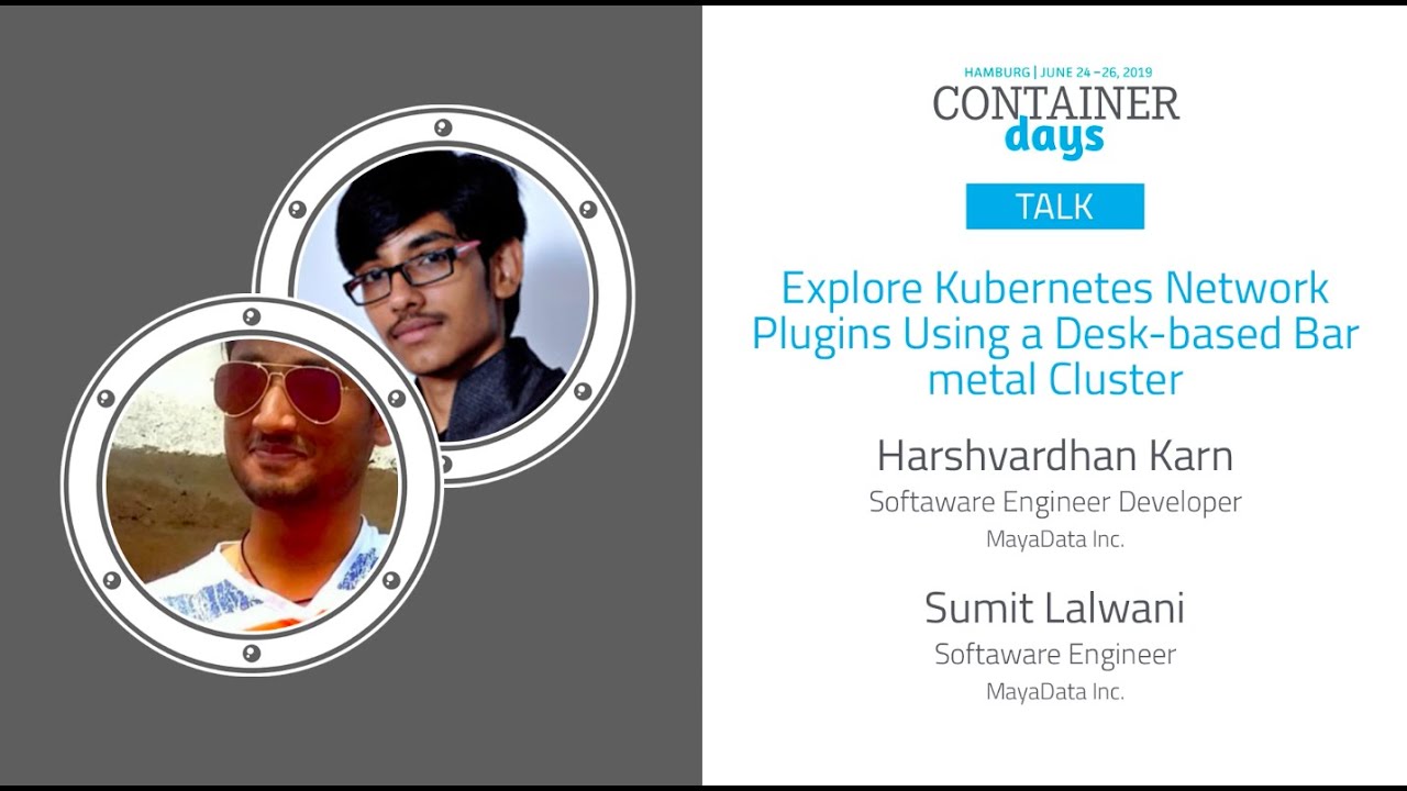 Explore Kubernetes Network Plugins - Harshvardhan Karn & Sumit Lalwani