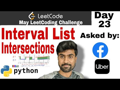 Interval List Intersections Facebook Interview Question Leetcode 986 Python Solution
