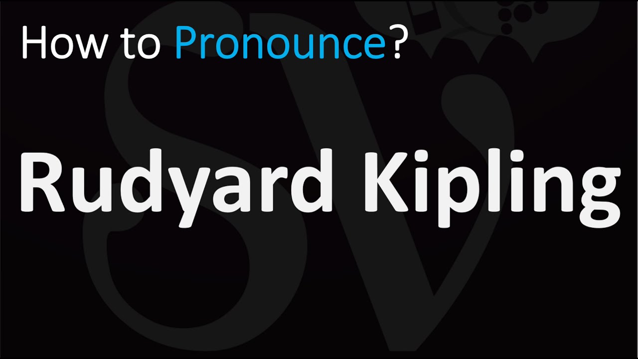 Putar video How to Pronounce Rudyard Kipling (CORRECTLY) sekarang How to Pronounce Rudyard Kipling (CORRECTLY)
