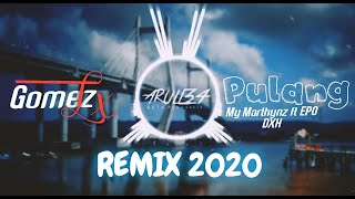 Download lagu Pulang_ My Marthynz ft. EPO DXH (Gomez Lx) remix terbaik mp3 Download lagu Pulang_ My Marthynz ft. EPO DXH (Gomez Lx) remix terbaik mp3