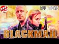 BLACKMAIL Full ACTION COMEDY Movie HD
