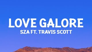 @sza  - Love Galore (Lyrics) ft. Travis Scott