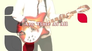 Any Time At All - The Beatles karaoke cover