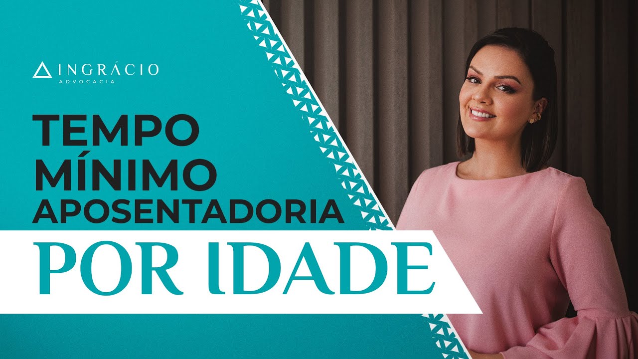 Qual o tempo mínimo para se aposentar por idade? Tire suas dúvidas!