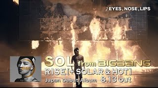SOL(TAEYANG) - 'RISE [+ SOLAR & HOT]' COMMENT&SPOT