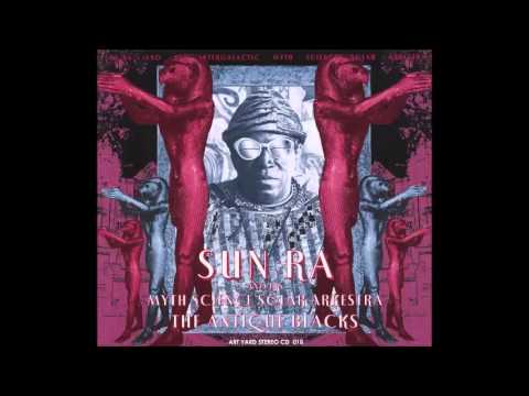 Sun Ra - Let It Go [Sun Ra And His Intergalactic Solar Arkestra]