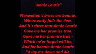 ANNIE LAURIE Lawrie Lawry Maxwelton Braes Scottish Folk poem Lyrics Words Sing Along Song