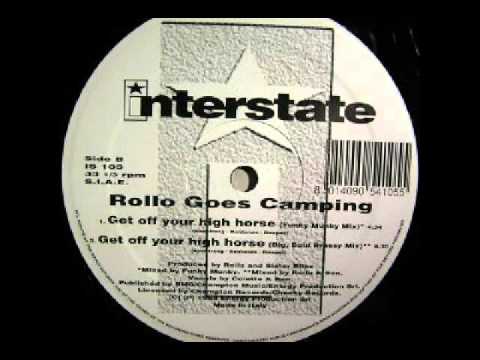 Rollo Goes Camping 'Get Off Your High Horse'