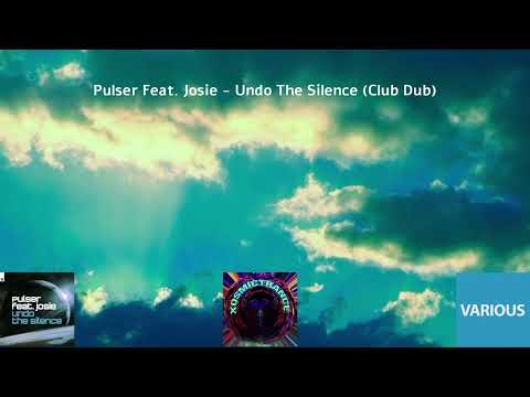 Pulser Feat. Josie - Undo The Silence (Club Dub) - Armada Various - 2009