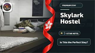 Skylark Hostel - Is This the Perfect Stay? | Hong Kong, Hong Kong SAR, China⭐