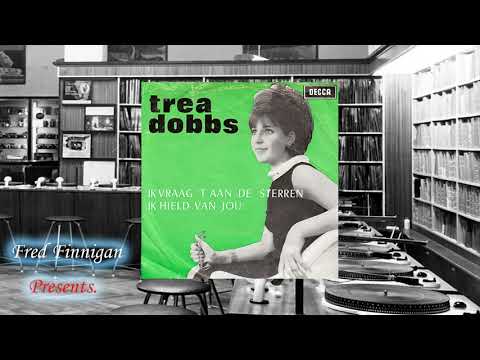 Trea Dobbs - Ik Hield Van Jou(1964)