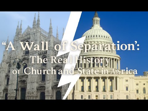 A Wall of Separation The Real History of Church and State in America