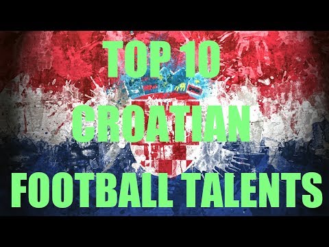 Top 10 ► Croatian Football Talents ► 26.05.17