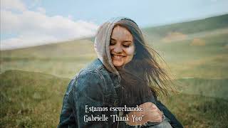 Gabrielle - Thank You