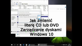 Jak zmienić literę CD lub DVD Zarządzanie dyskami Windows 10