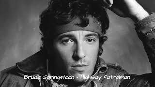 Bruce Springsteen - Highway Patrolman